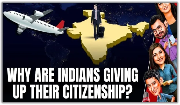 Why Over Two Lakh Indians Are Renouncing Citizenship Every Year 2 Why are indians giving up their citizenship