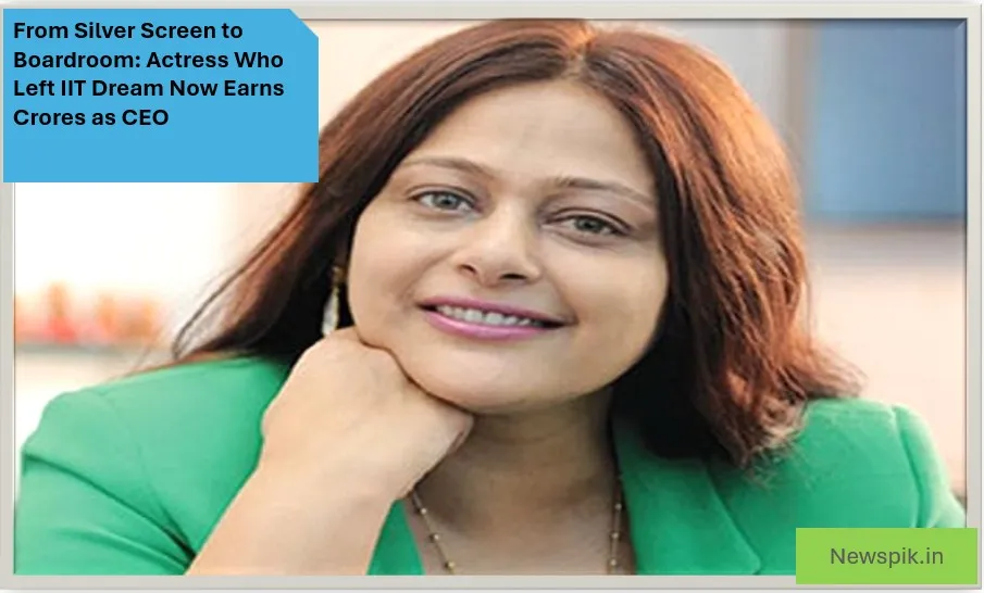 From Silver Screen To Boardroom: Actress Who Left Iit Dream Now Earns Crores As Ceo 2 Actress who left iit dream now earns crores as ceo
