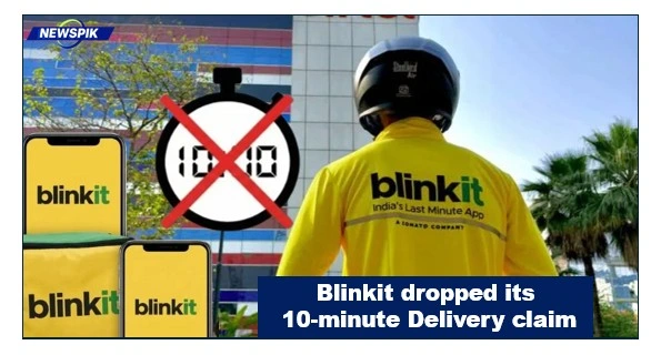 Blinkit dropped its 10-minute delivery claim