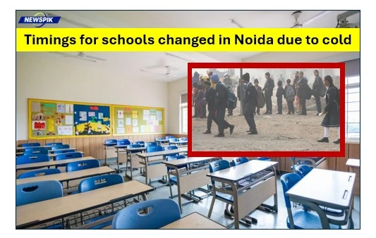 Timings For Schools Changed In Noida Due To Cold 1 Timings for schools changed in noida