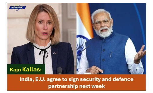 India, e. U. Agree to sign security and defence partnership