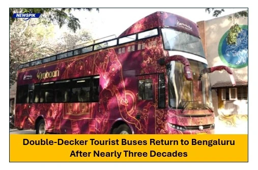 Double-Decker Tourist Buses Return To Bengaluru After Nearly Three Decades 1 Double-decker tourist buses