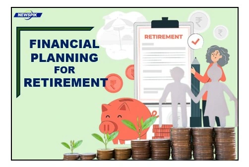 Financial planning for retirement