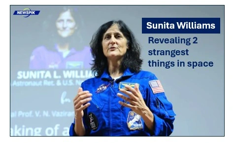 Sunita Williams Revealing 2 Strangest Things In Space 1 Sunita williams