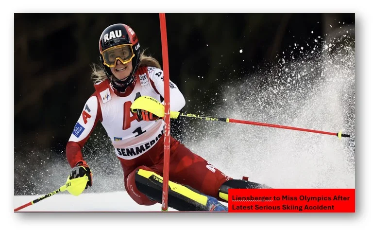 Liensberger To Miss Olympics After Latest Serious Skiing Accident 1 Liensberger to miss olympics after latest serious skiing accident