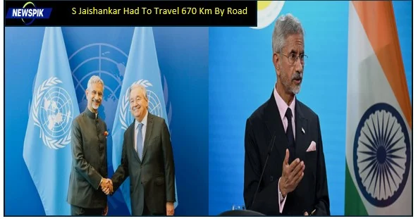 S jaishankar had to travel 670 km by road in us to meet un chief