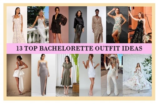 13 top bachelorette outfit ideas