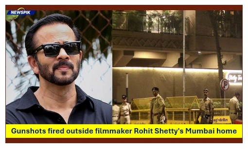 Gunshots outside filmmaker rohit shetty's home