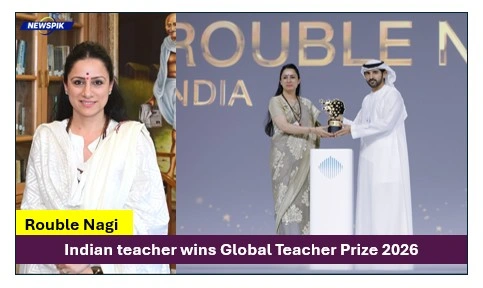 Indian Teacher Wins Global Teacher Prize 2026 At World Government Summit 1 Rouble nagi wins global teacher prize 2026