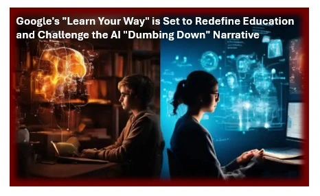 Google's "learn your way" is set to redefine education