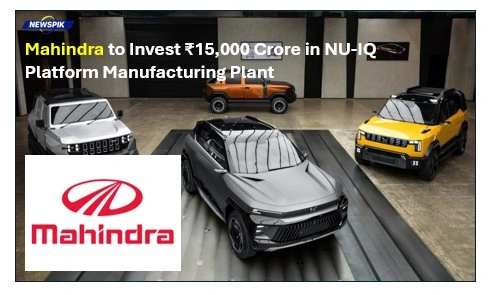 Mahindra to invest rs 15,000 crore in nu-iq platform