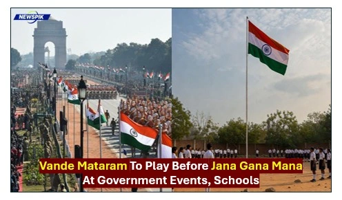 Vande Mataram To Play Before Jana Gana Mana At Government Events, Schools 1 Vande mataram to play before jana gana mana
