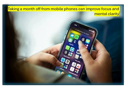What Happens To The Brain And Body If You Stop Using Mobile Phones For A Month? 1 Mobile device