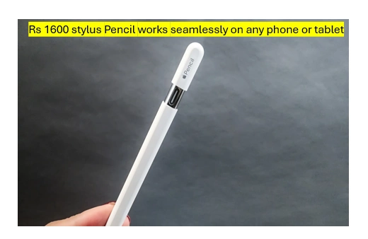 Budget Stylus Surprise - This Rs 1600 Pencil Works On Any Phone Or Tablet Even A 10 Year Old Ipad 1 Pencil