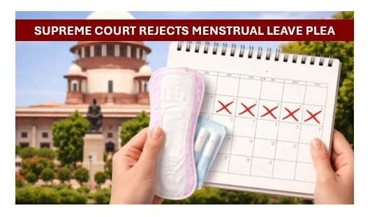 Supreme court rejects menstrual leave plea