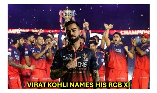 Virat kohli names his rcb xi
