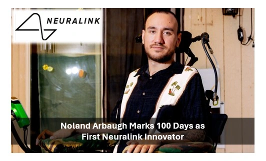 Noland arbaugh, first neuralink innovator