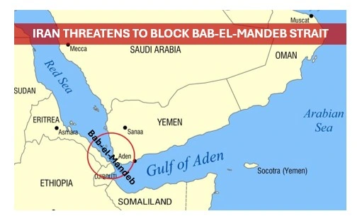 Iran Threatens To Block Bab-El-Mandeb Strait 1 Iran threatens to block bab-el-mandeb strait