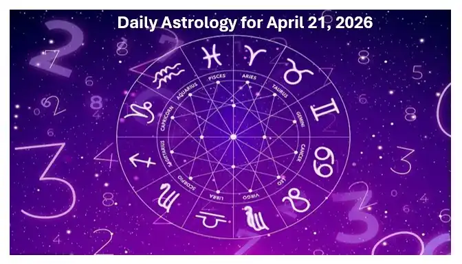 Astrological Overview For Tuesday April 21, 2026: Daily Horoscope And Planetary Insights 1 Astrological overview for tuesday april 21, 2026