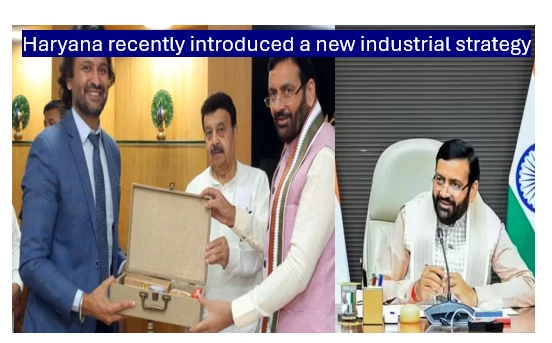 Haryana's new industrial strategy