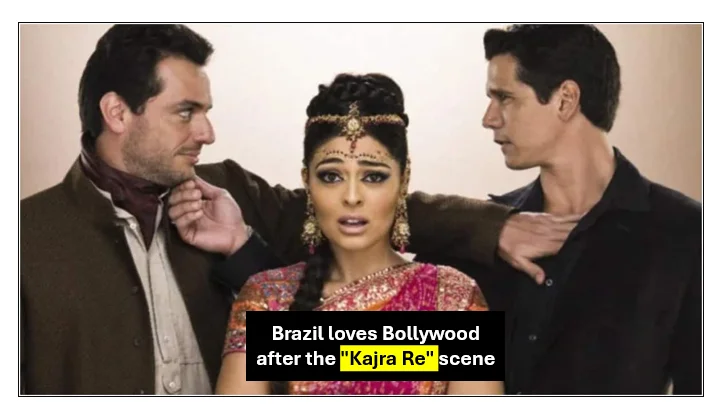 Brazil loves bollywood after the "kajra re" scene