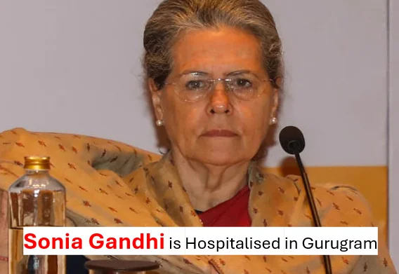 Sonia Gandhi Hospitalised In Gurugram: Congress Veteran Undergoes Routine Medical Check-Up At Medanta 1 Sonia gandhi