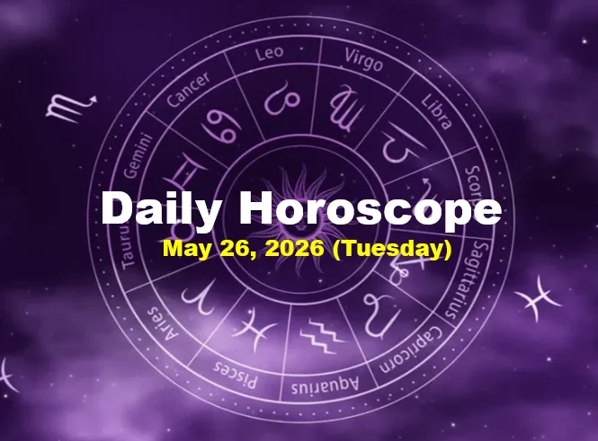 Horoscope - may 26, 2026 (tuesday)