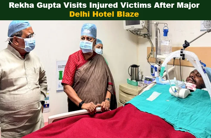 Delhi cm visits hotel fire victims