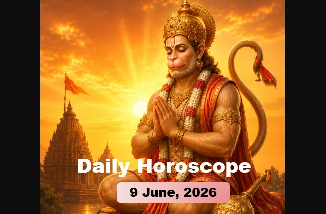 Daily horoscope - tuesday, june 9, 2026