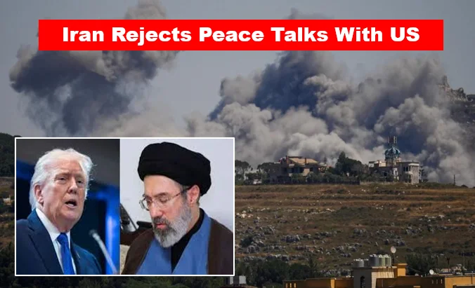 Iran rejects peace talks with us