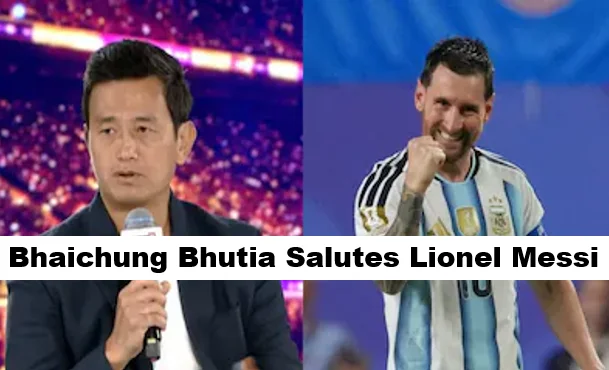 Bhaichung Bhutia Salutes Lionel Messi