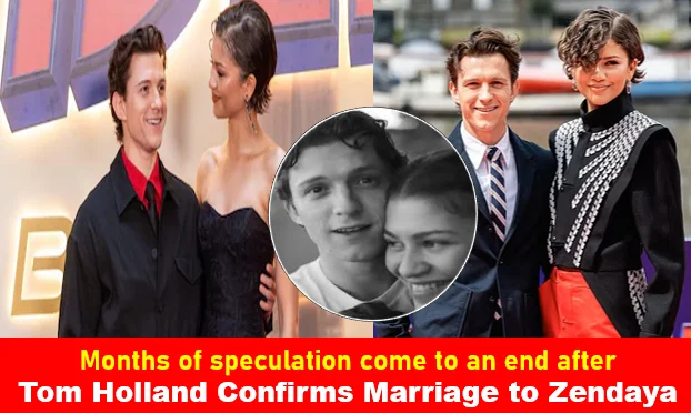 Tom Holland Confirms Marriage To Zendaya