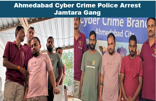 Ahmedabad Cyber Crime Police Arrest Jamtara Gang Behind Apk Fraud That Targeted Hundreds Across India 1 Jamtara gang