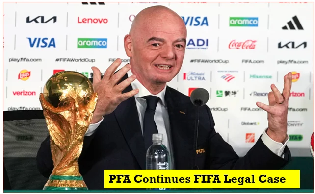 Pfa continues fifa legal case