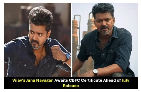 Vijay's jana nayagan set for july release