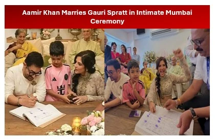 Aamir khan marries gauri spratt in intimate mumbai ceremony