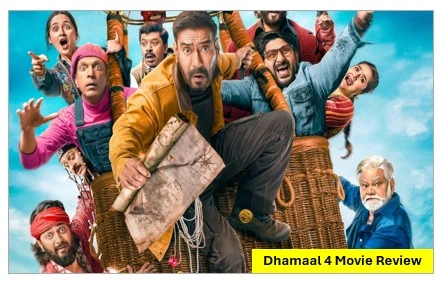 Dhamaal 4 Movie Review
