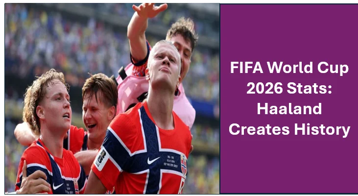 Fifa world cup 2026 stats: haaland creates history, neymar equals pele; bellingham achieves feat last seen by maradona